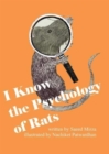 I Know the Psychology of Rats - Book