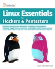 Linux Essentials for Hackers & Pentesters : Kali Linux Basics for Wireless Hacking, Penetration Testing, VPNs, Proxy Servers and Networking Commands - eBook