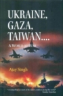 Ukraine, Gaza, Taiwan...a world at war - Book