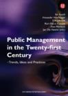 Public Management in the Twenty-First Century : Trends, Ideas & Practices - Book