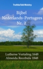 Bijbel Nederlands-Portugees Nr. 2 : Lutherse Vertaling 1648 - Almeida Recebida 1848 - eBook