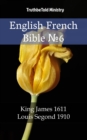 English-French Bible No2 : King James 1611 - Louis Segond 1910 - eBook