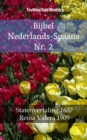 Bijbel Nederlands-Spaans Nr. 2 : Statenvertaling 1637 - Reina Valera 1909 - eBook