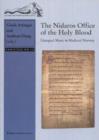 Nidaros Office of the Holy Blood : Liturgical Music in Medieval Norway - Book