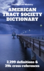 American Tract Society Bible Dictionary : 2,299 definitions and 39k cross-references - eBook