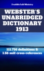 Webster's Unabridged Dictionary 1913 : 111.716 definitions & 1.55 mill cross-references - eBook
