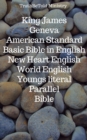 King James - Geneva - American Standard - Basic Bible in English - New Heart English - World English - Youngs literal - Parallel Bible : King James 1611 - Geneva 1560 - American Standard 1901 - Basic - eBook