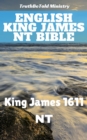 English King James NT Bible : King James 1611 - NT - eBook