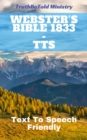 Webster's Bible 1833 - TTS : Text To Speech Friendly - eBook
