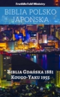 Biblia Polsko Japonska : Biblia Gdanska 1881 - Kougo-Yaku 1955 - eBook