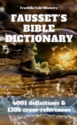 Fausset's Bible Dictionary : 4001 definitions and 130k cross-references - eBook