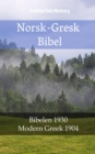 Norsk-Gresk Bibel : Bibelen 1930 - Modern Greek 1904 - eBook
