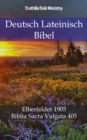 Deutsch Lateinisch Bibel : Elberfelder 1905 - Biblia Sacra Vulgata 405 - eBook