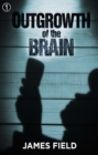 Outgrowth of the Brain - eBook