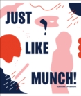 Just Like Munch! - Book