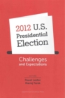 2012 U.S. Presidential Election - Challenges and Expectations - Book