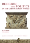 Religion and Politics in the Greco-Roman World - Book