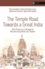 The Temple Road Towards a Great India : Birla Mandirs as a Strategy for Reconstructing Nation and Tradition - Book