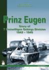 Prinz Eugen : The Story of 7 Freiwilligen Gebirgs Division 1942-1945 - Book