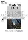 Team 10 East - Revisionist Architecture in Real Existing Modernism - Book