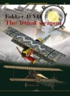 Fokker D. VII. - the Lethal Weapon - Book