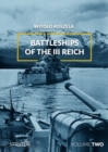 Battleships of the III Reich : Volume 2 - Book