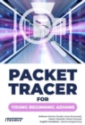 Packet Tracer for Young Beginning Admins - Book