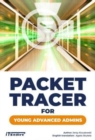 Packet Tracer for Young Advanced Admins - Book