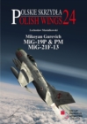 Mikoyan Gurevich MIG-19P & PM, MIG-21F-13 - Book