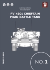 Tank Plans 1: Fv 4201 Chieftain Main Battle Tank - Book