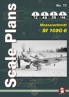 Scale Plans 72: Messerschmitt Bf 109 G-6 - Book