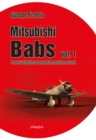 Mitsubishi Babs Vol. 1 : The World's First High-Speed Strategic Reconnaissance Aircraft - Book