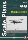 Scale Plans No. 75: Blackburn Shark - Book