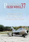 Mikoyan Gurevich UTI MiG-15 and Licence Build Versions - Book