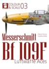 Colour & Scale 03. Messerschmit Bf 109 F. Luftwaffe Aces - Book