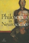 Philosophy in Neuroscience - Book