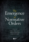 The Emergence of Normative Orders - Book