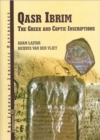 Qasr Ibrim : The Greek and Coptic Inscriptions Published on Behalf of the Egypt Exploration Society - Book