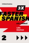 3 x Faster Spanish 2 with Linkword. Latin American - eBook