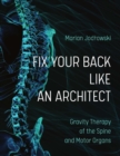 FIX YOUR BACK LIKE AN ARCHITECT - eBook