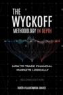The Wyckoff Methodology in Depth : How to trade financial markets logically - Book