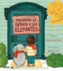 Prohibida la entrada a los elefantes - eBook