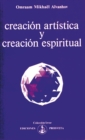 Creacion artistica y creacion espiritual - eBook