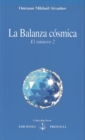 La Balanza cosmica : el numero 2 - eBook