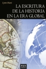 La escritura de la historia en la era global - eBook