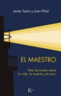 El maestro : Diez lecciones sobre la vida, la muerte y el amor - eBook