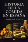 Historia de la comida en Espana - eBook
