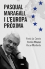 Pasqual Maragall i l'Europa proxima - eBook