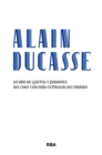 Alain Ducasse : La vida de gustos y pasiones del chef con mas estrellas del mundo - eBook