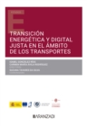 Transicion energetica y digital justa en el ambito de los transportes - eBook